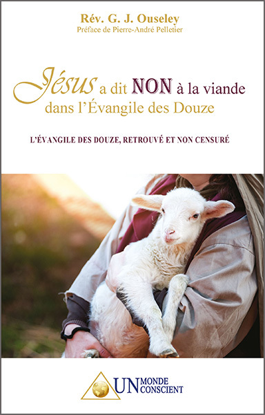 JÉSUS A DIT NON À LA VIANDE DANS L’ÉVANGILE DES DOUZE