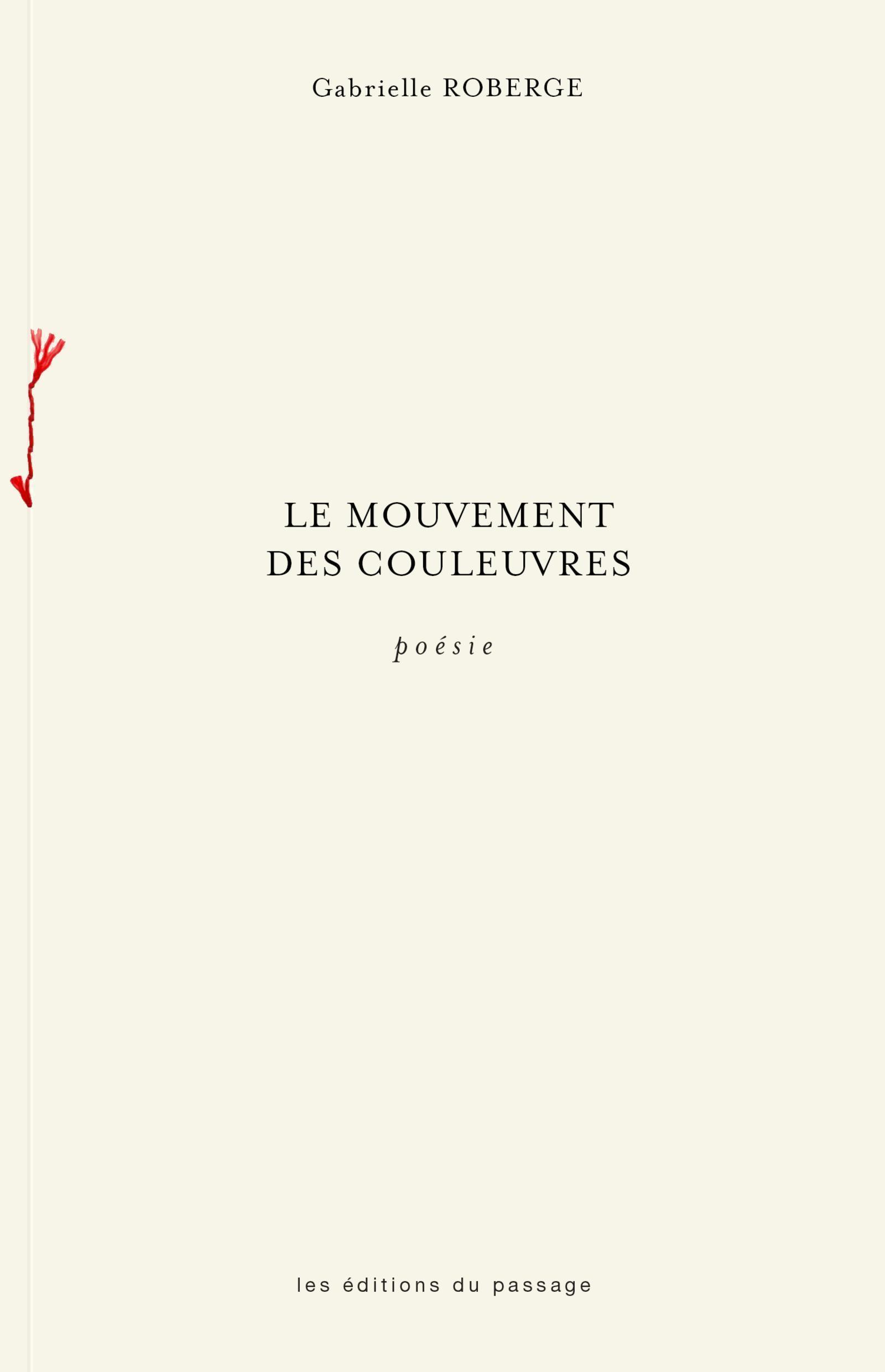 Le mouvement des couleuvres
