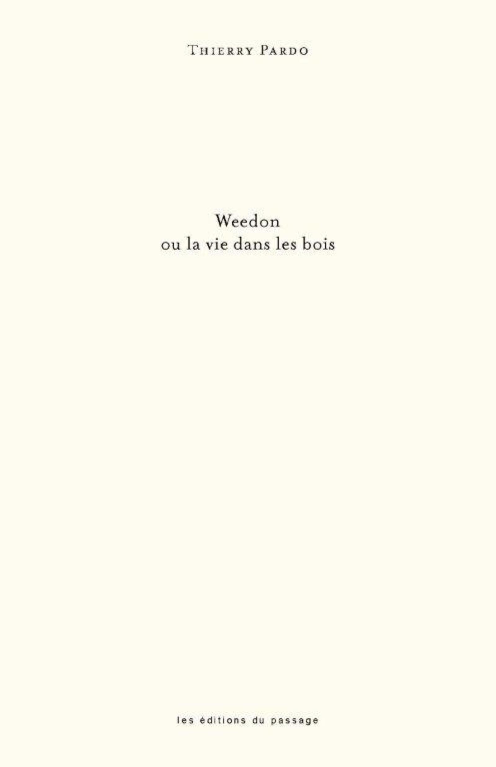 Weedon ou la vie dans les bois