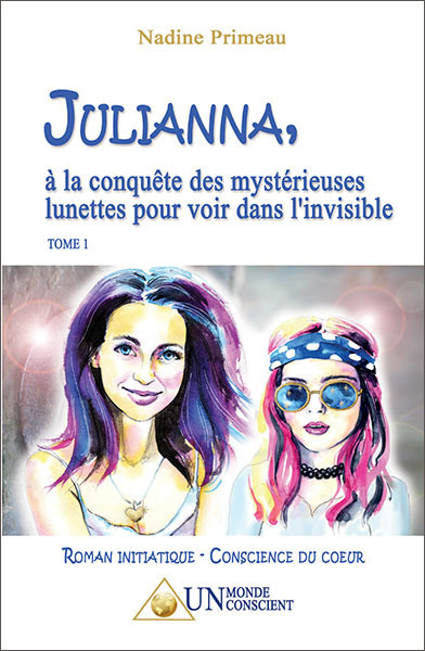 JULIANNA, à la conquête des mystérieuses lunettes pour voir dans l'invisible