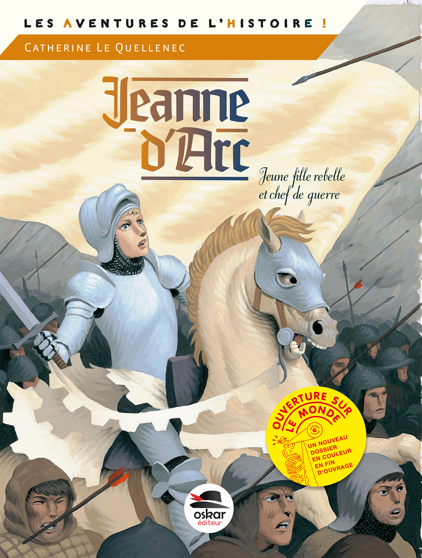 JEANNE D'ARC, JEUNE FILLE REBELLE ET CHEF DE GUERRE - MANO