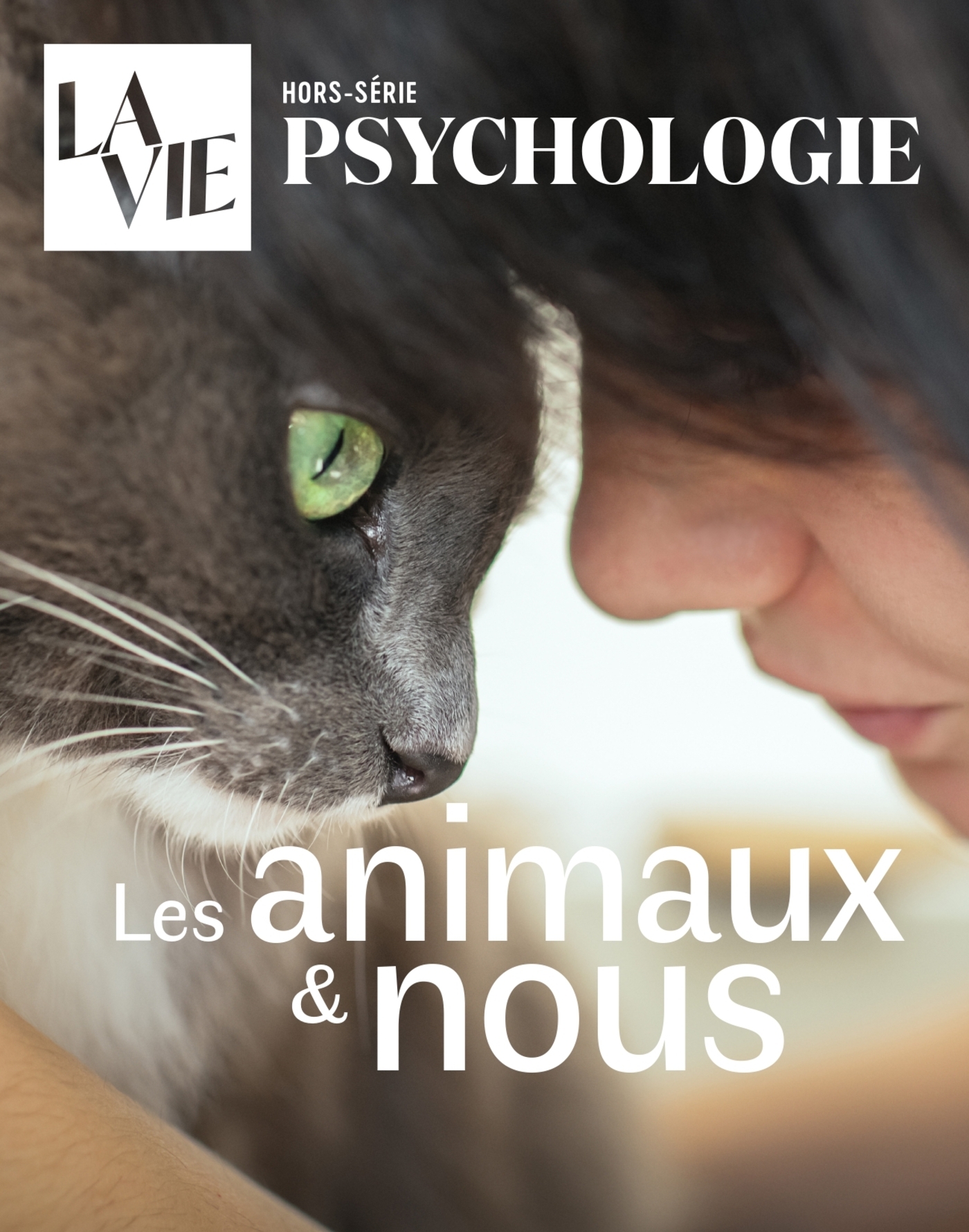 La Vie HS - Les animaux & nous