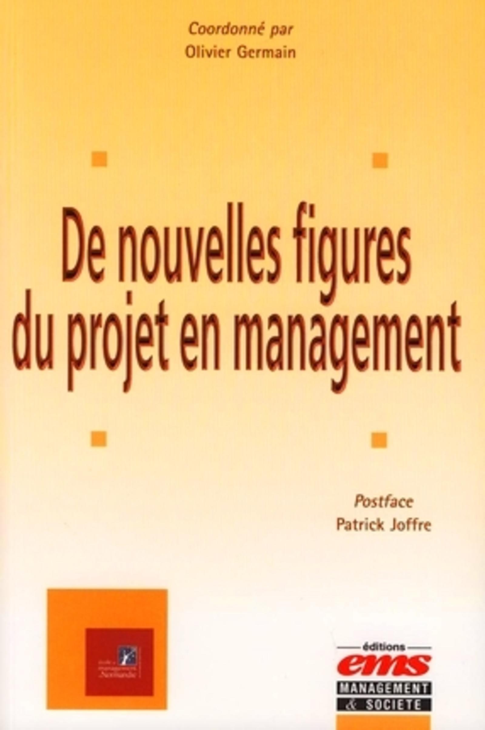 De nouvelles figures du projet en management