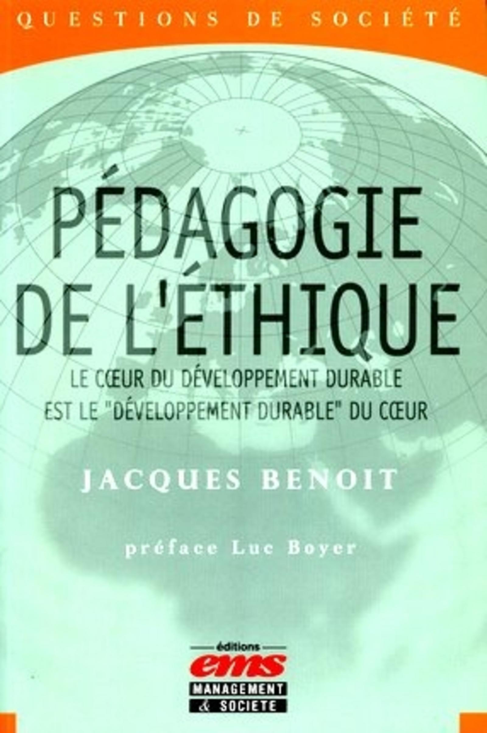 LA PEDAGOGIE DE L'ETHIQUE