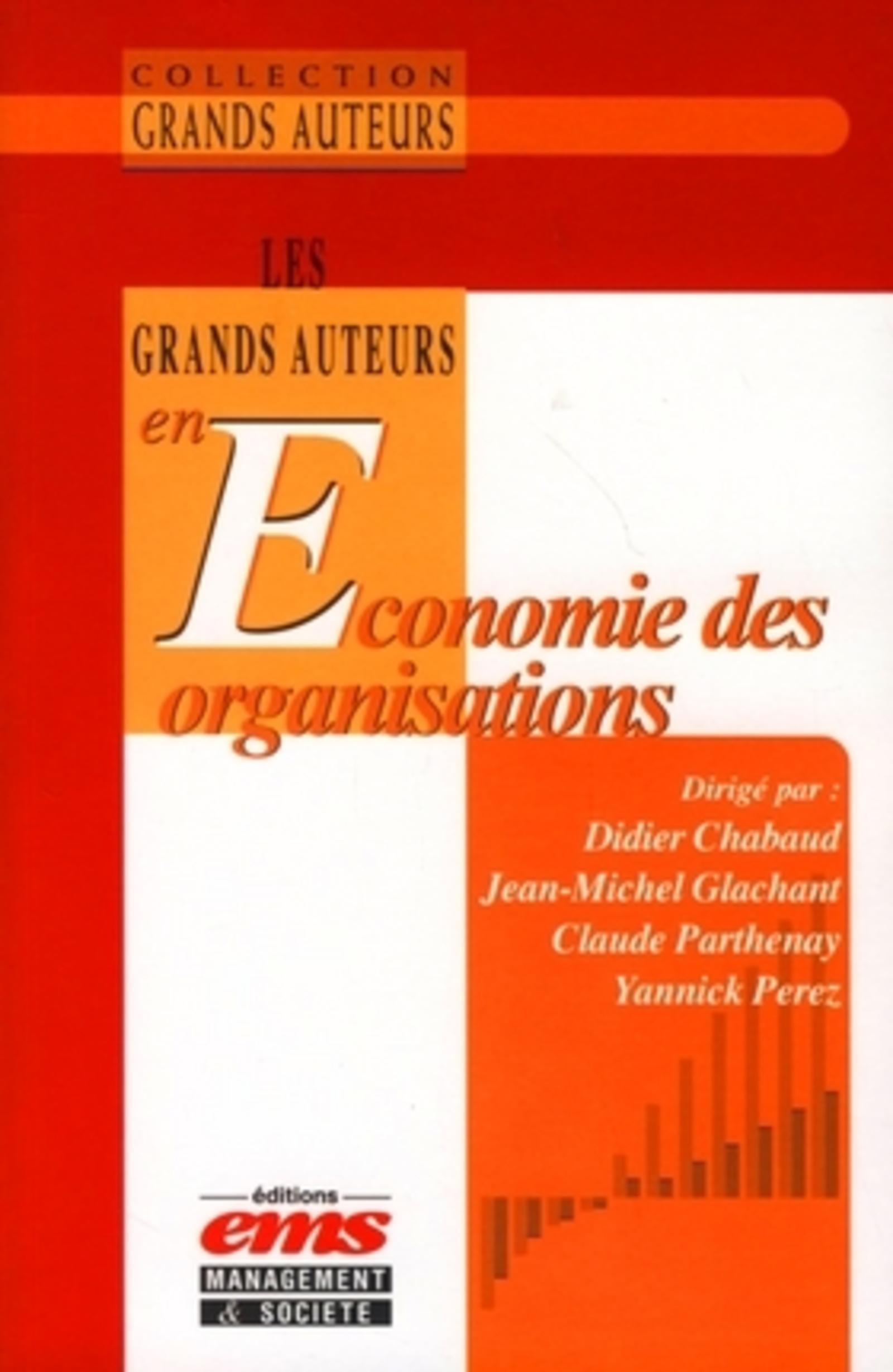 Les grands auteurs en économie des organisations