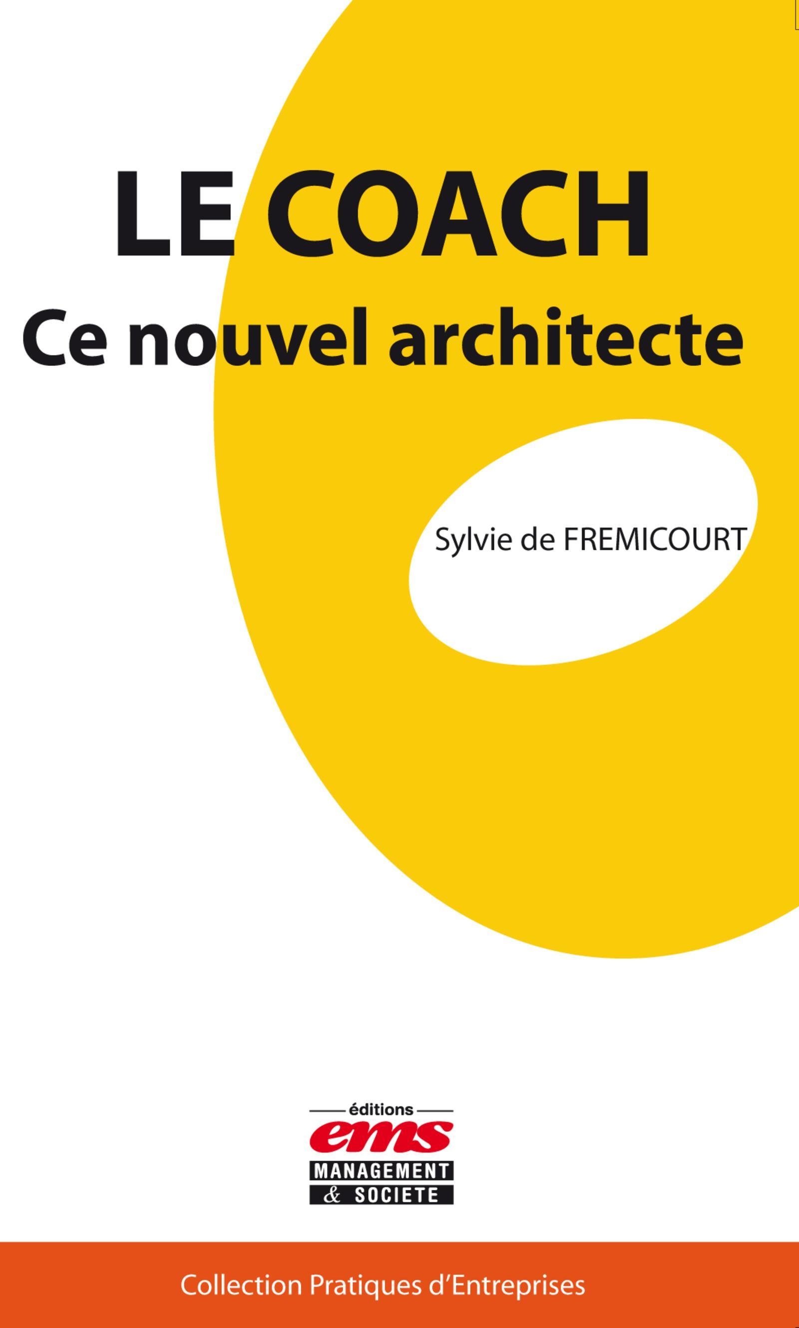 LE COACH CE NOUVEL ARCHITECTE