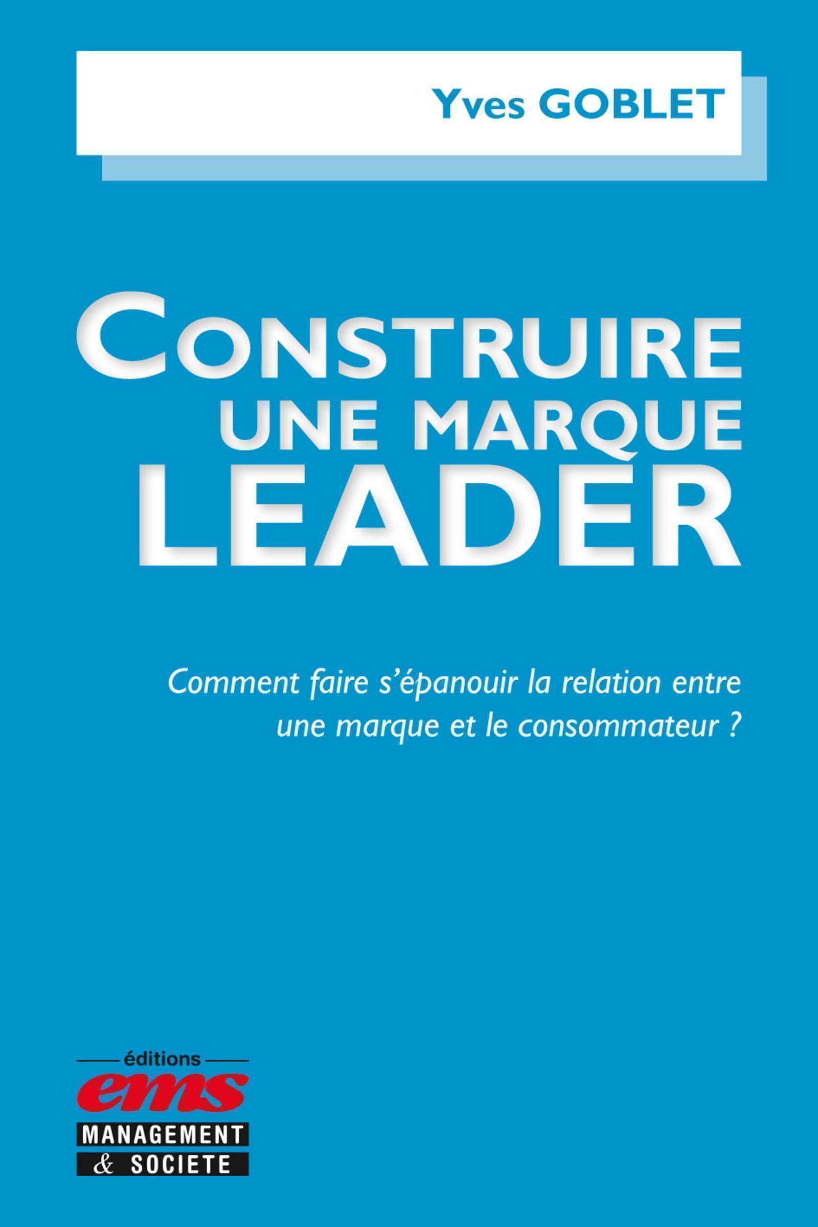 Construire une marque leader