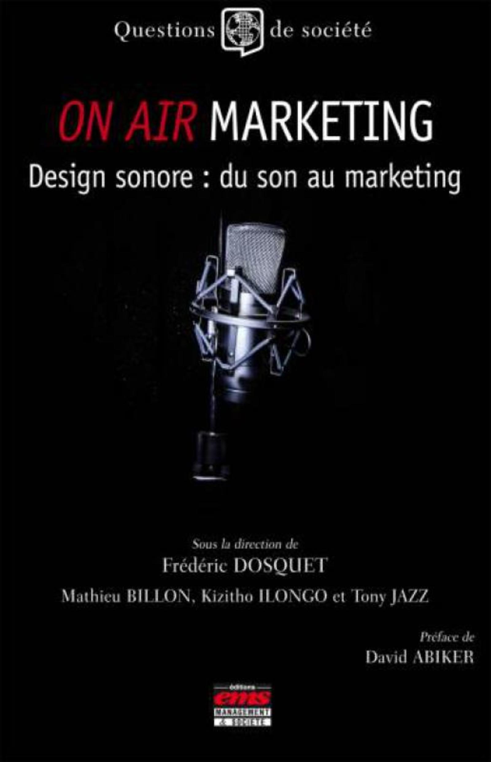ON AIR MARKETING. DESIGN SONORE : DU SON AU MARKETING