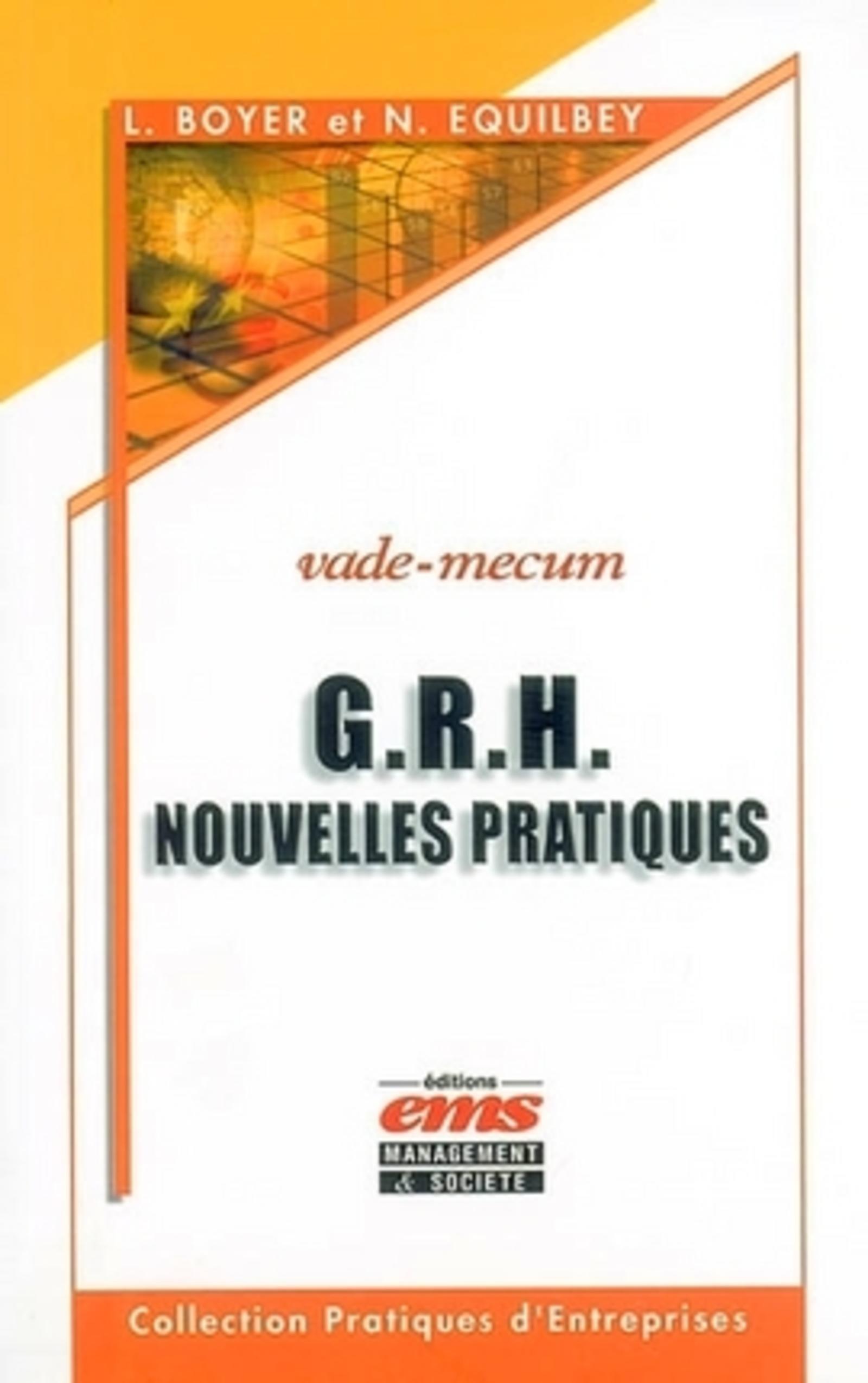 GRH : NOUVELLES PRATIQUES VADE MECUM