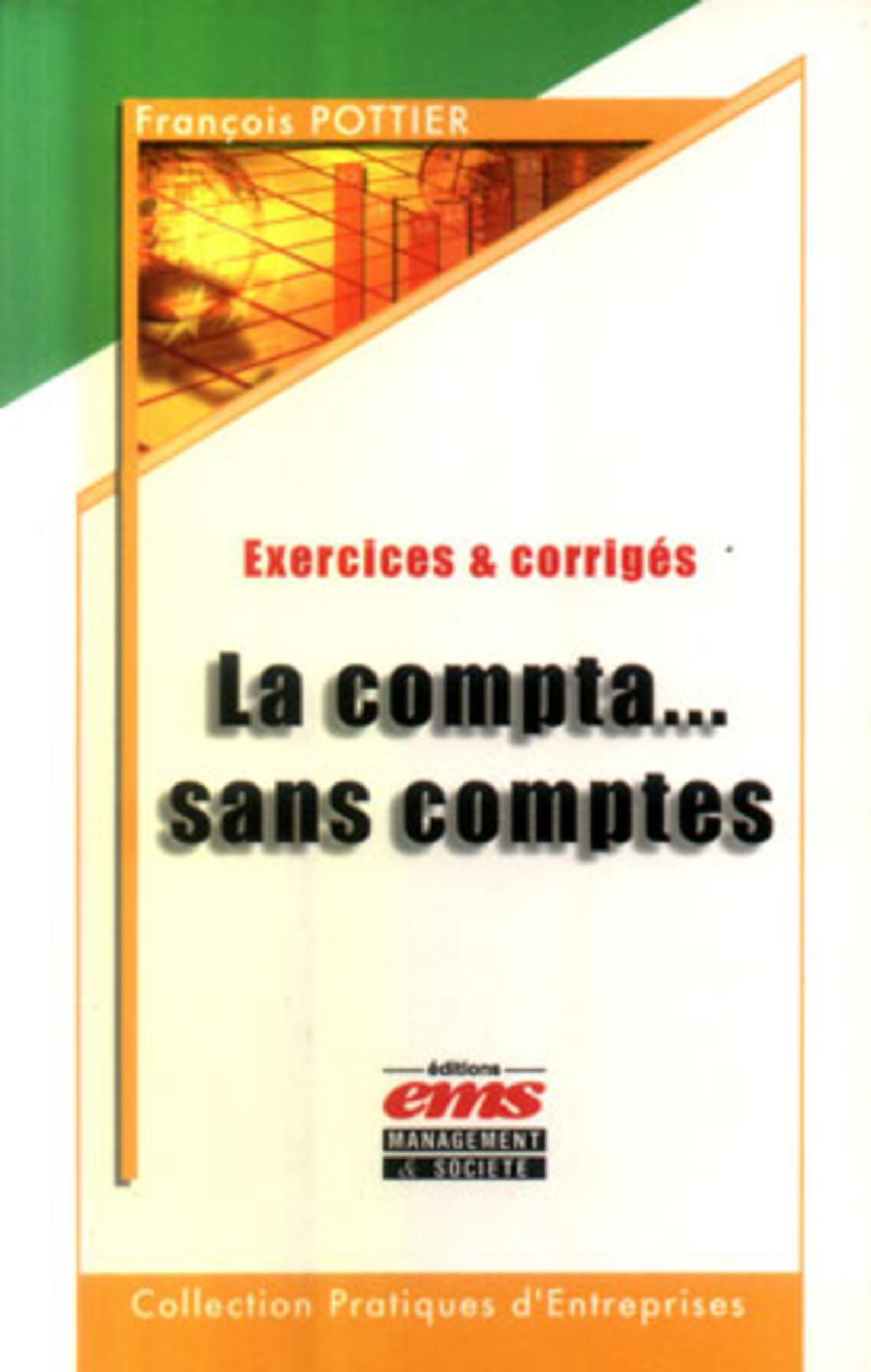 LA COMPTA...SANS COMPTES, EXERCICES ET CORIGES