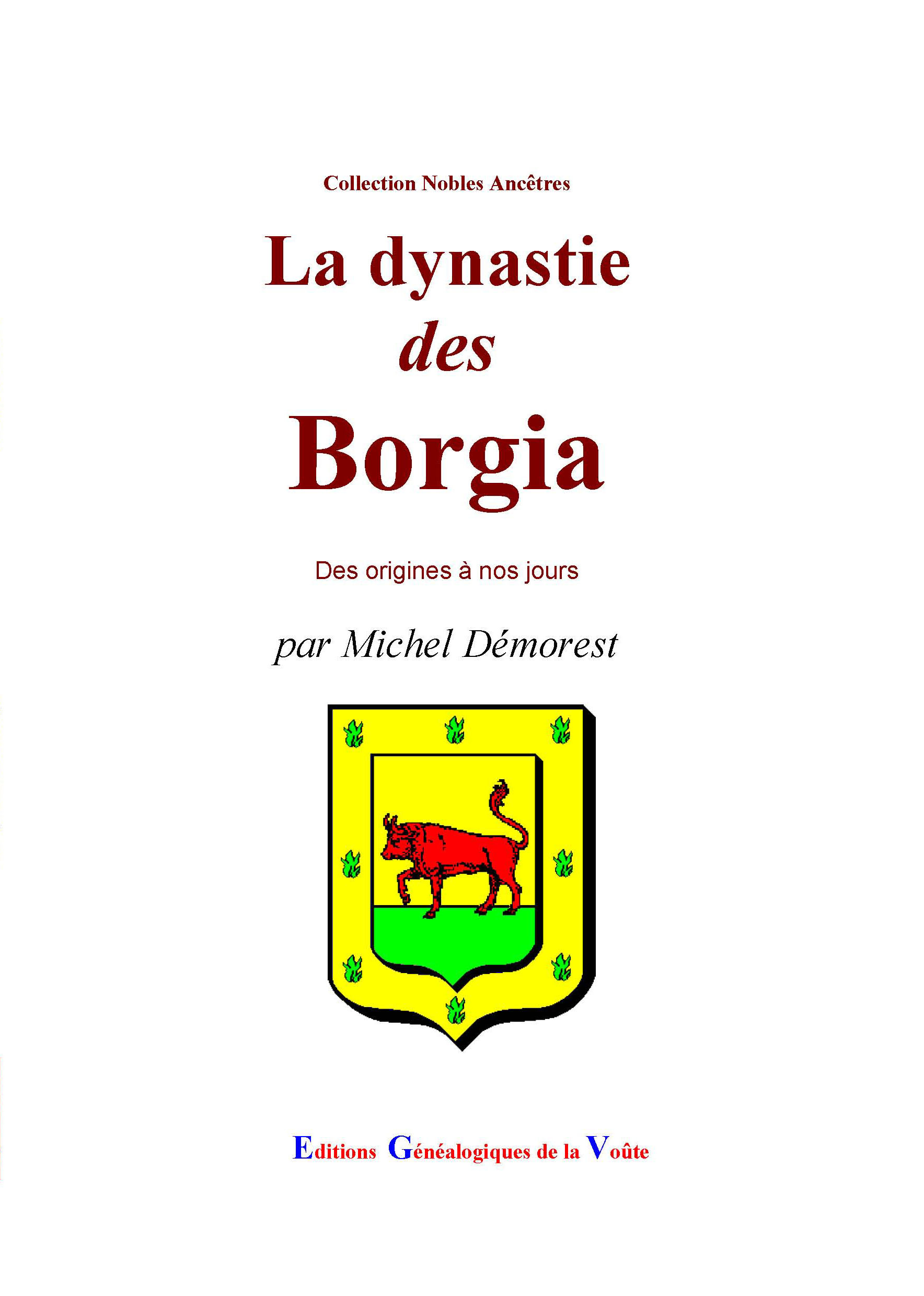 La dynastie des Borgia