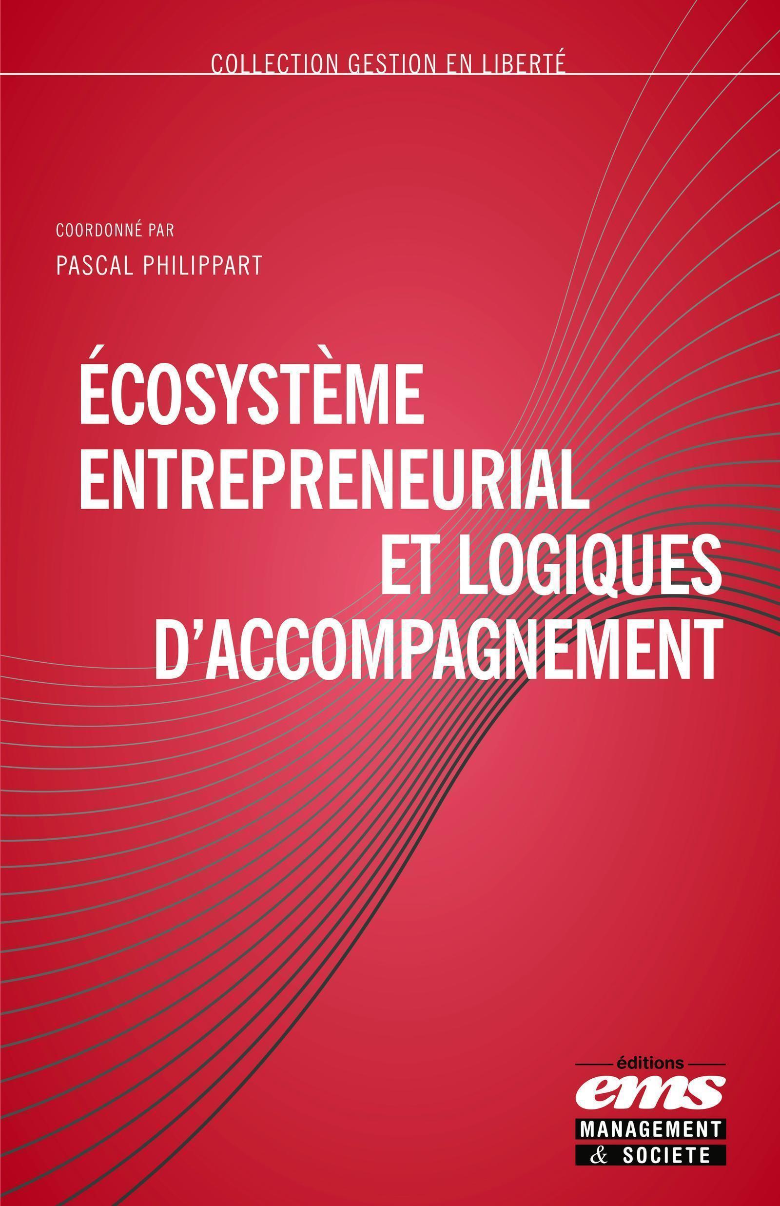 Ecosystème entrepreneurial et logiques d'accompagnement