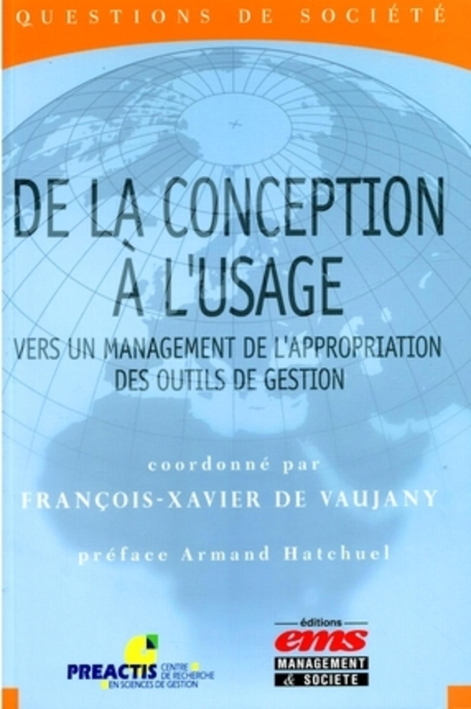 DE LA CONCEPTION A L'USAGE : VERS UN MANAGEMENT DE L'APPROBATION DES OUTILS DE G