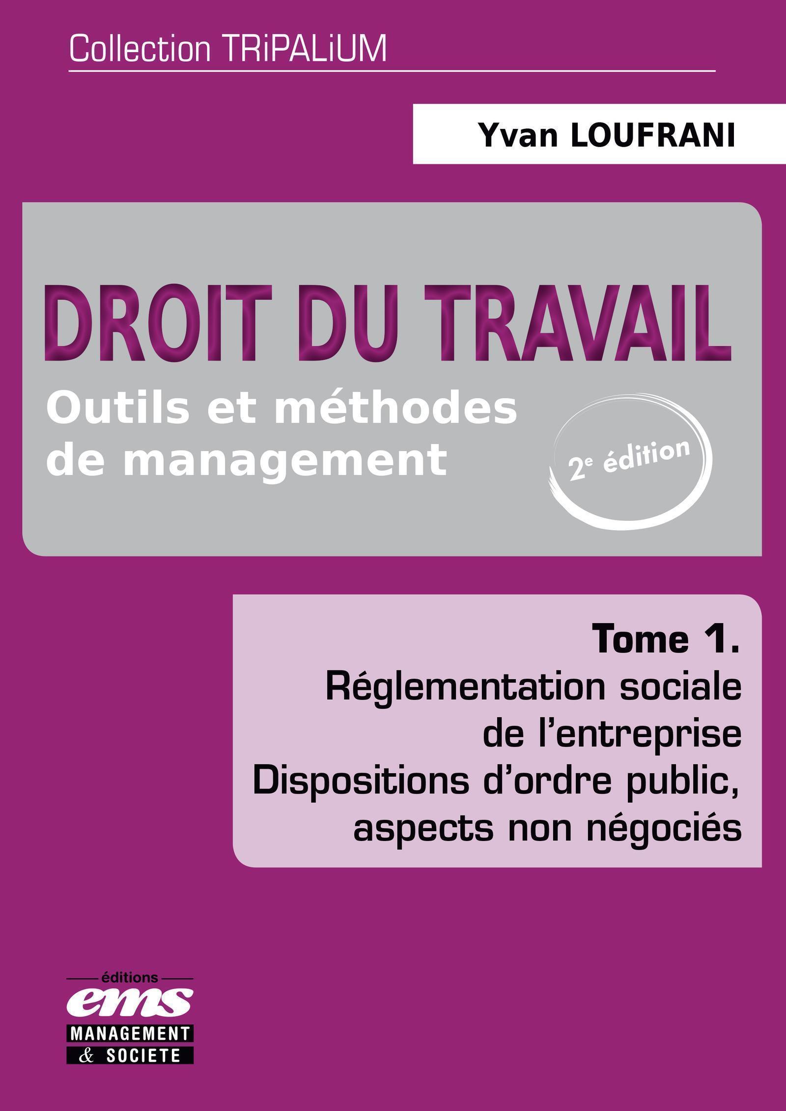 Droit du travail - Tome 1