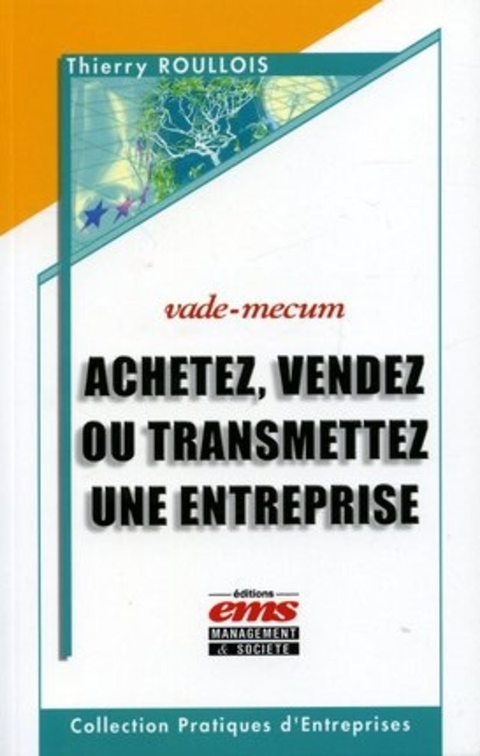 Achetez, vendez ou transmettez une entreprise