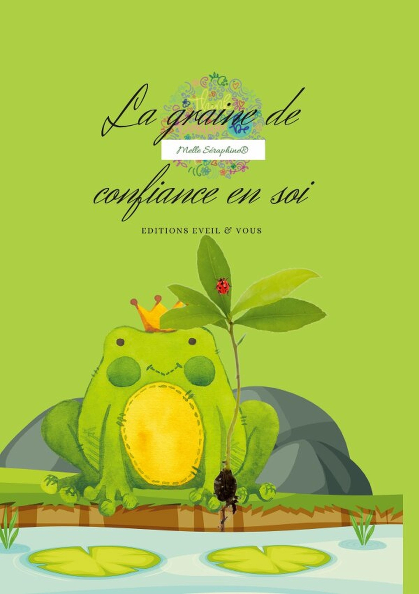 La graine de confiance en soi - Sophrologie pour enfants