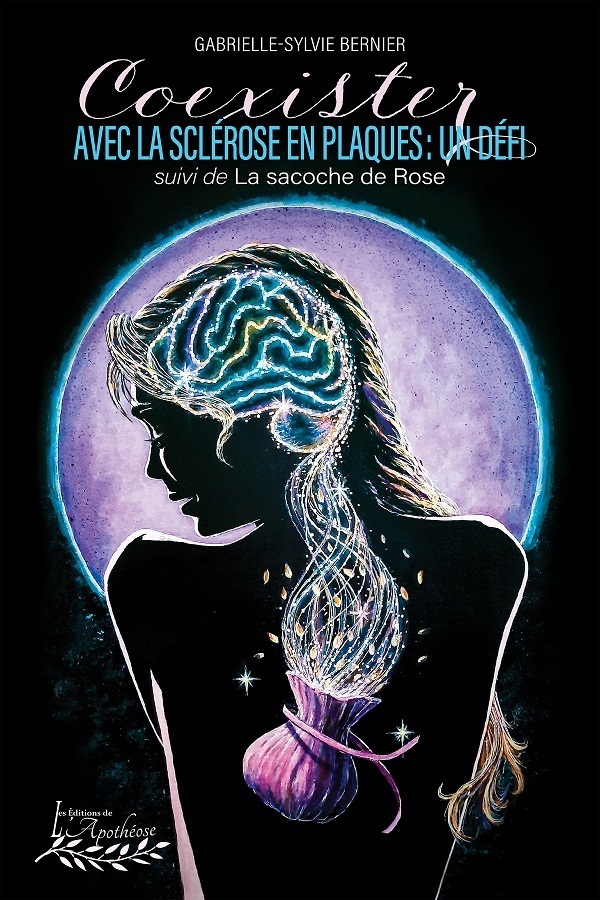 Coexister avec la sclérose en plaques - un défi - Suivi du roman: La sacoche rose tome 1
