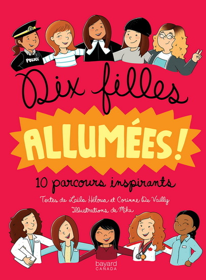 DIX FILLES ALLUMEES. 10 PARCOURS INSPIRANTS