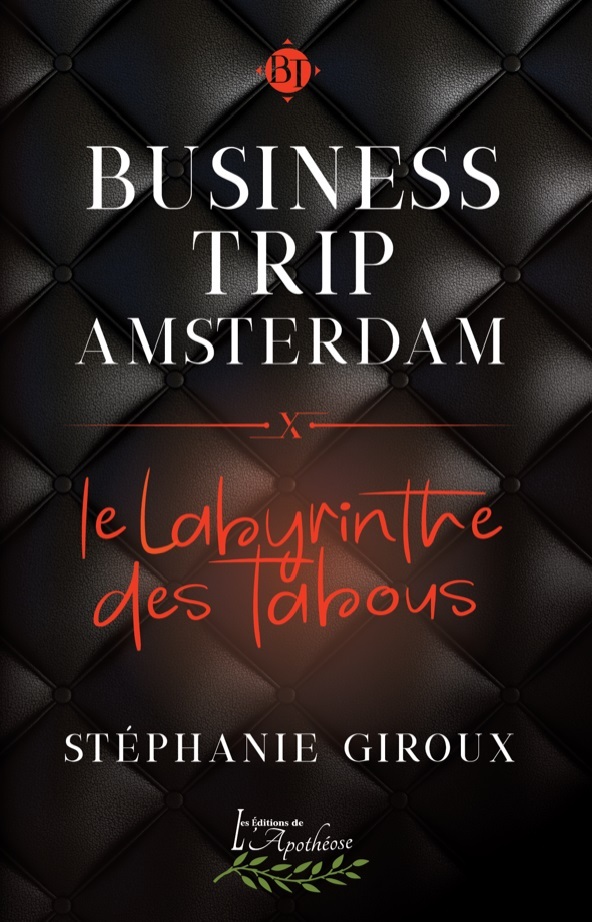 Business Trip Amsterdam: Le Labyrinthe des tabous