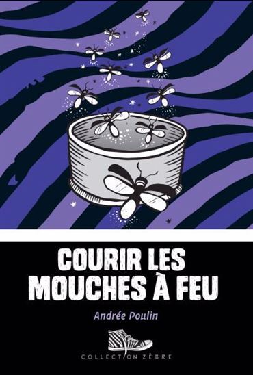 COURIR LES MOUCHES A FEU