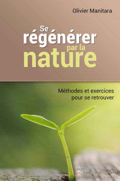 Se régénérer par la nature
