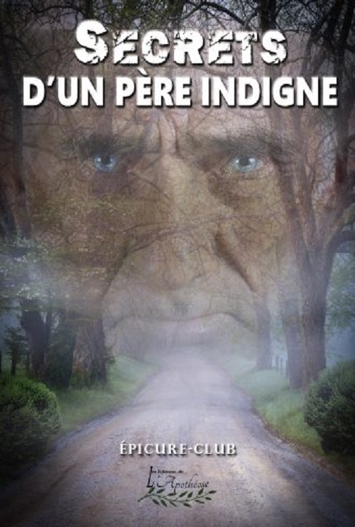 Secrets d'un père indigne