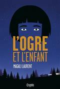 L'OGRE ET L'ENFANT