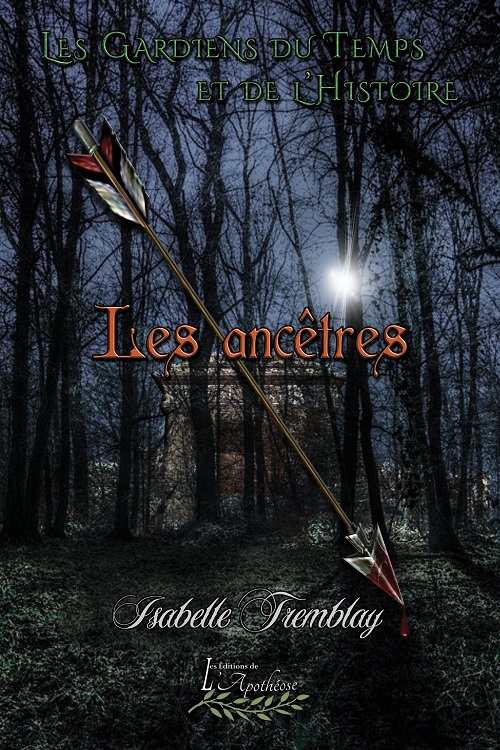Les Gardiens du Temps et de l'Histoire Tome 3: Les ancêtres