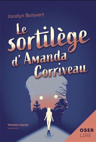 LE SORTILEGE D'AMANDA CORRIVEAU