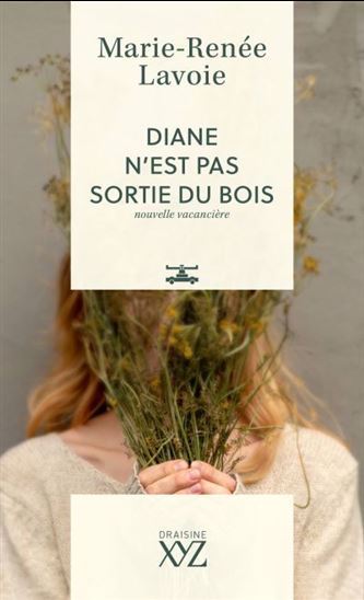 DIANE N'EST PAS SORTIE DU BOIS. NOUVELLE VACANCIERE