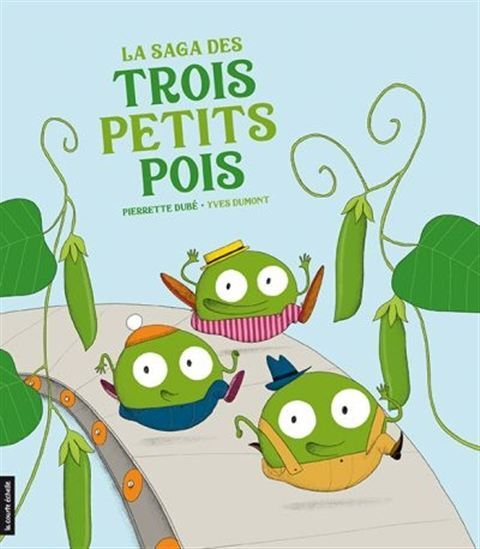LA SAGA DES TROIS PETITS POIS