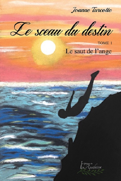 Le sceau du destin Tome 1 : Le saut de l'ange