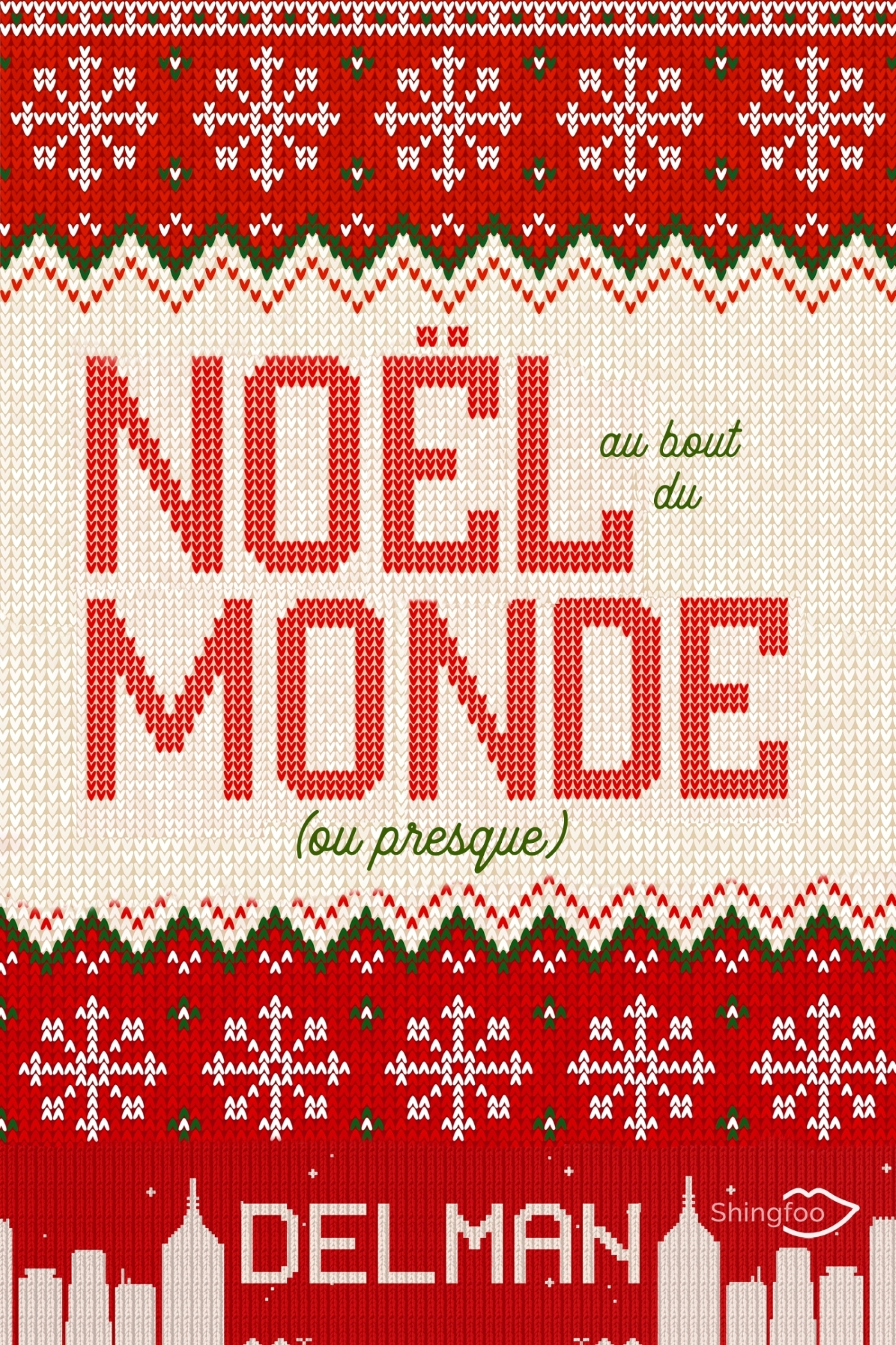 Noël au bout du monde (Ou presque)
