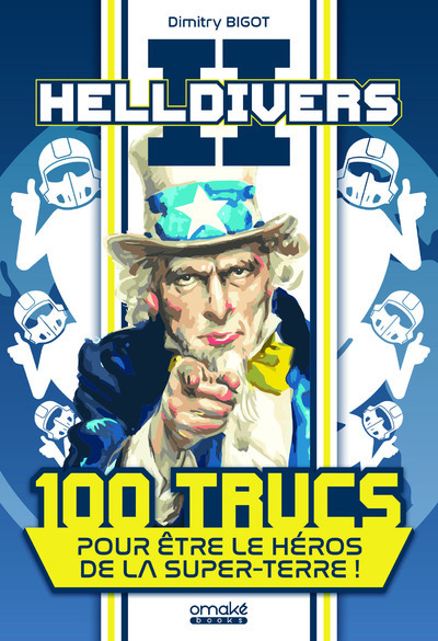 Helldivers 2 - 100 Trucs pour être le héros de la Super-Terre !