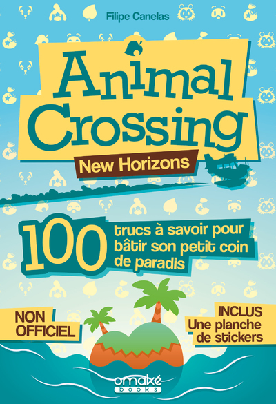 Animal Crossing - 100 trucs à savoir pour bâtir son petit coin de paradis