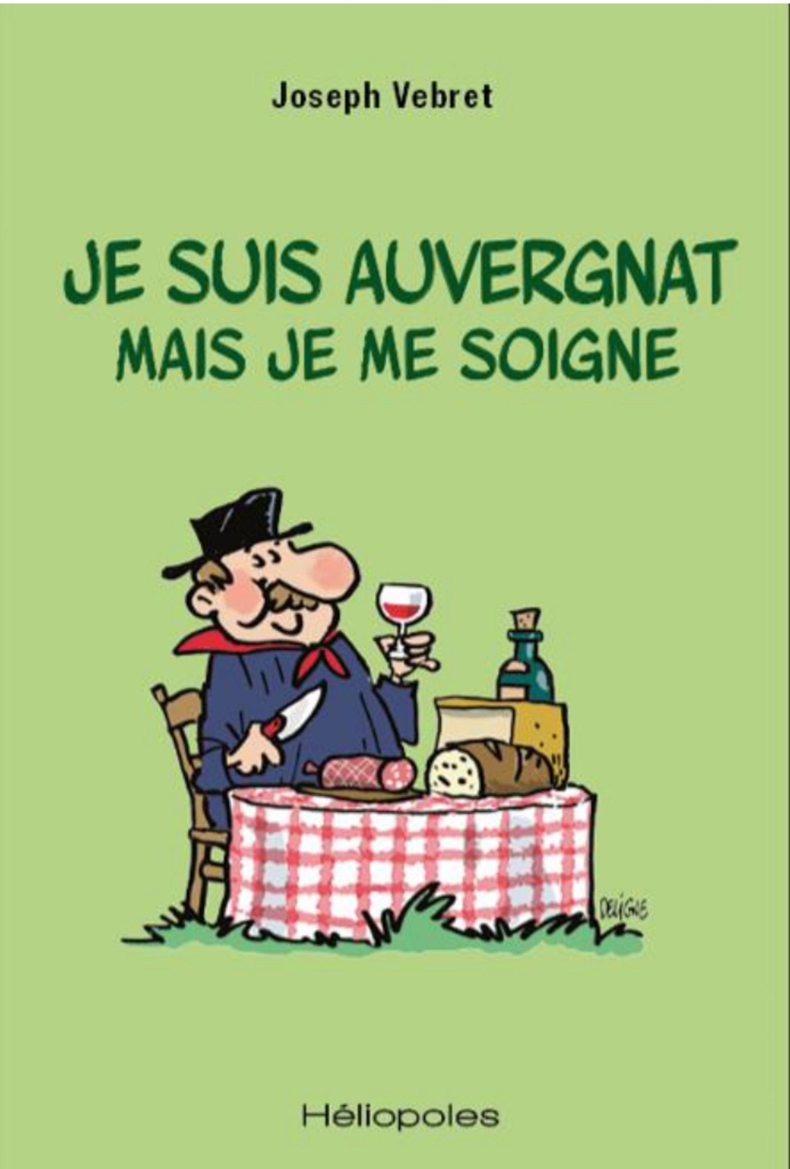 Je suis auvergnat mais je me soigne