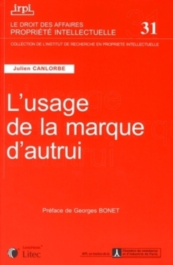 tome 31 : l usage de la marque d autrui