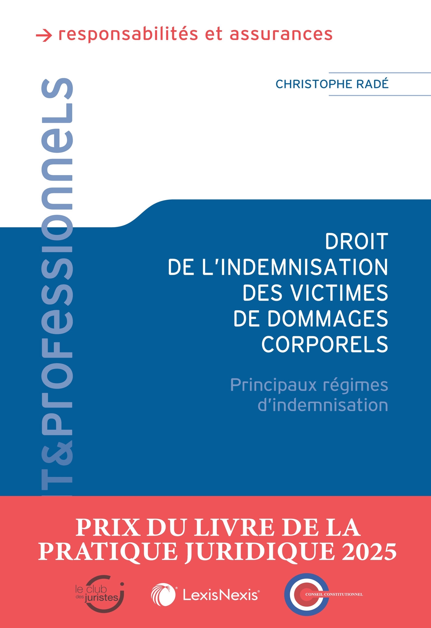 Droit de l'indemnisation des victimes de dommages corporels