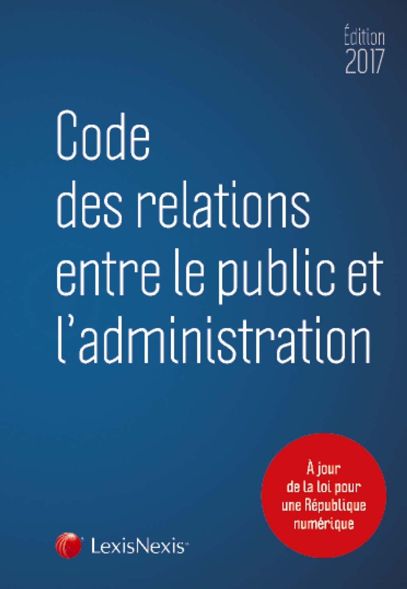 code des relations entre le public et l administration 2017