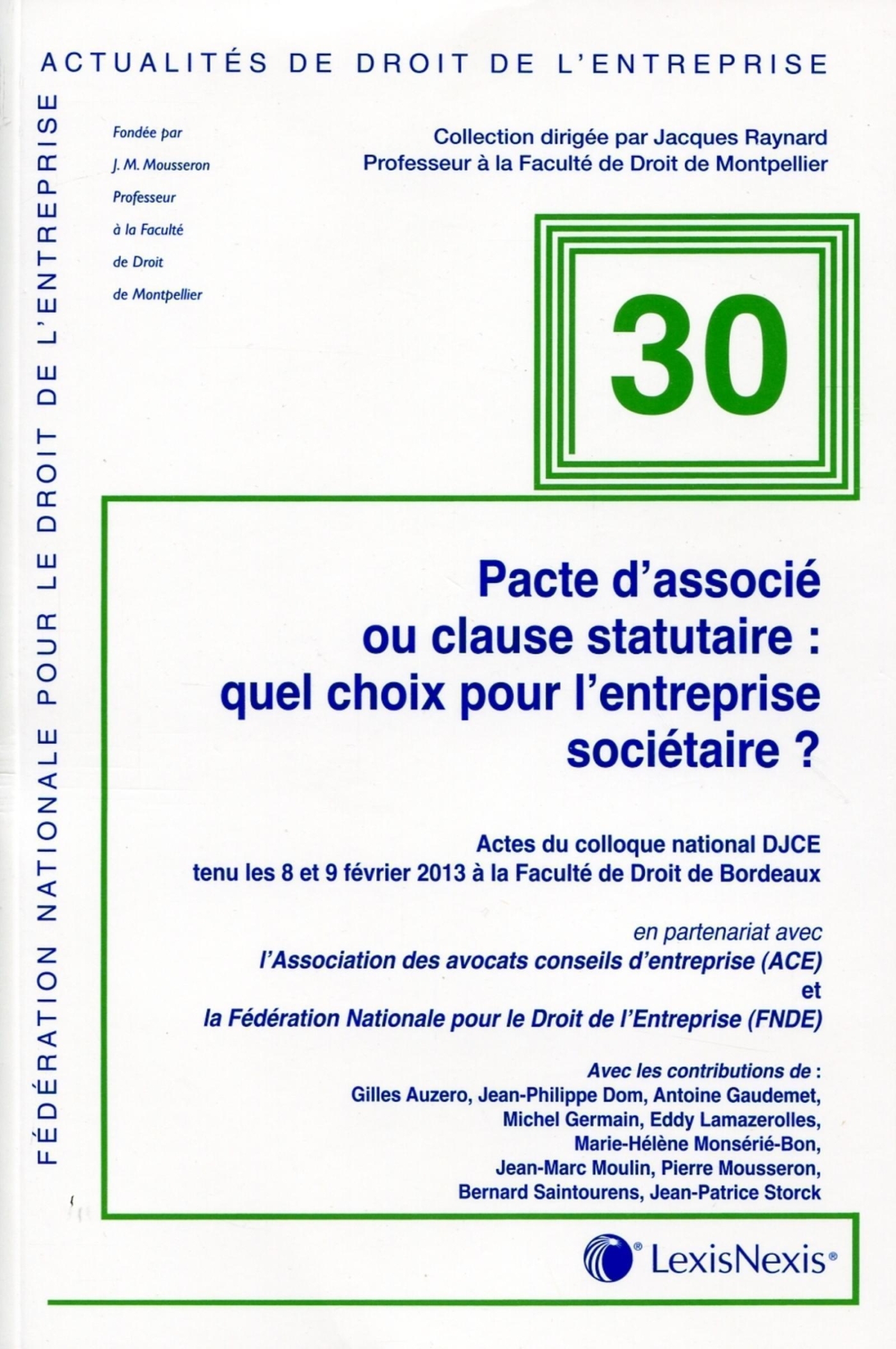 pacte d associe ou clause statutaire : quels choix pour l entreprise societaire ?