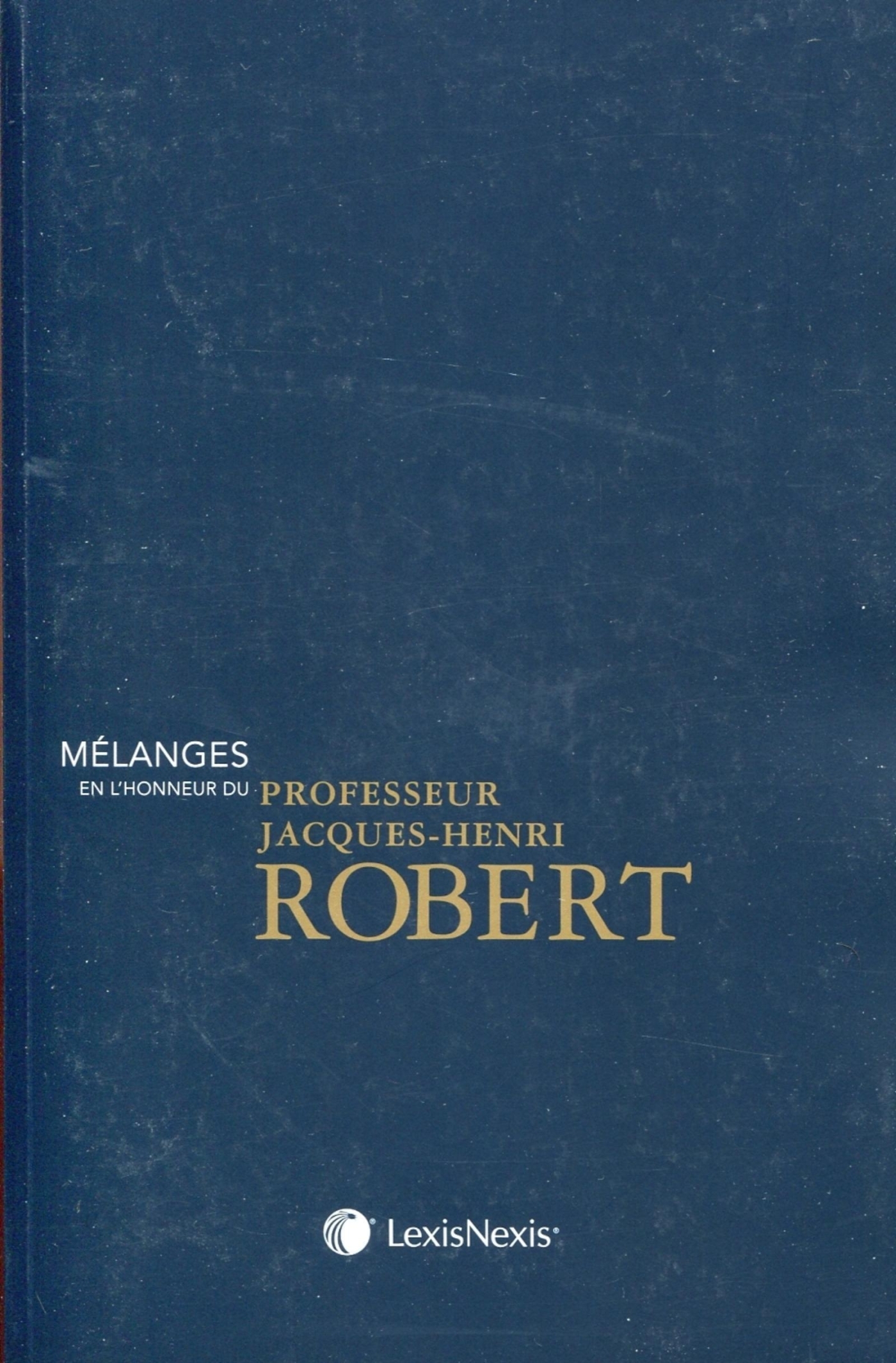 melanges jacques henri robert