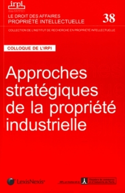 approches strategiques de la propriete industrielle