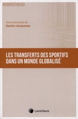 les transferts des sportifs dans un monde globalise
