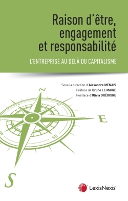 raison d etre responsabilite et engagement l entreprise au-dela du capitalisme