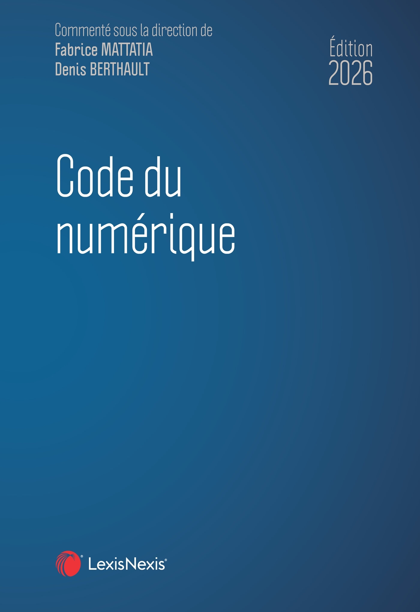 Code du numérique 2026