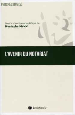 l avenir du notariat
