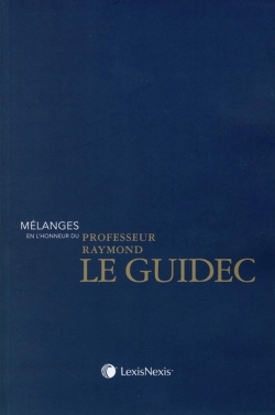 melanges en l honneur du professeur raymond le guidec