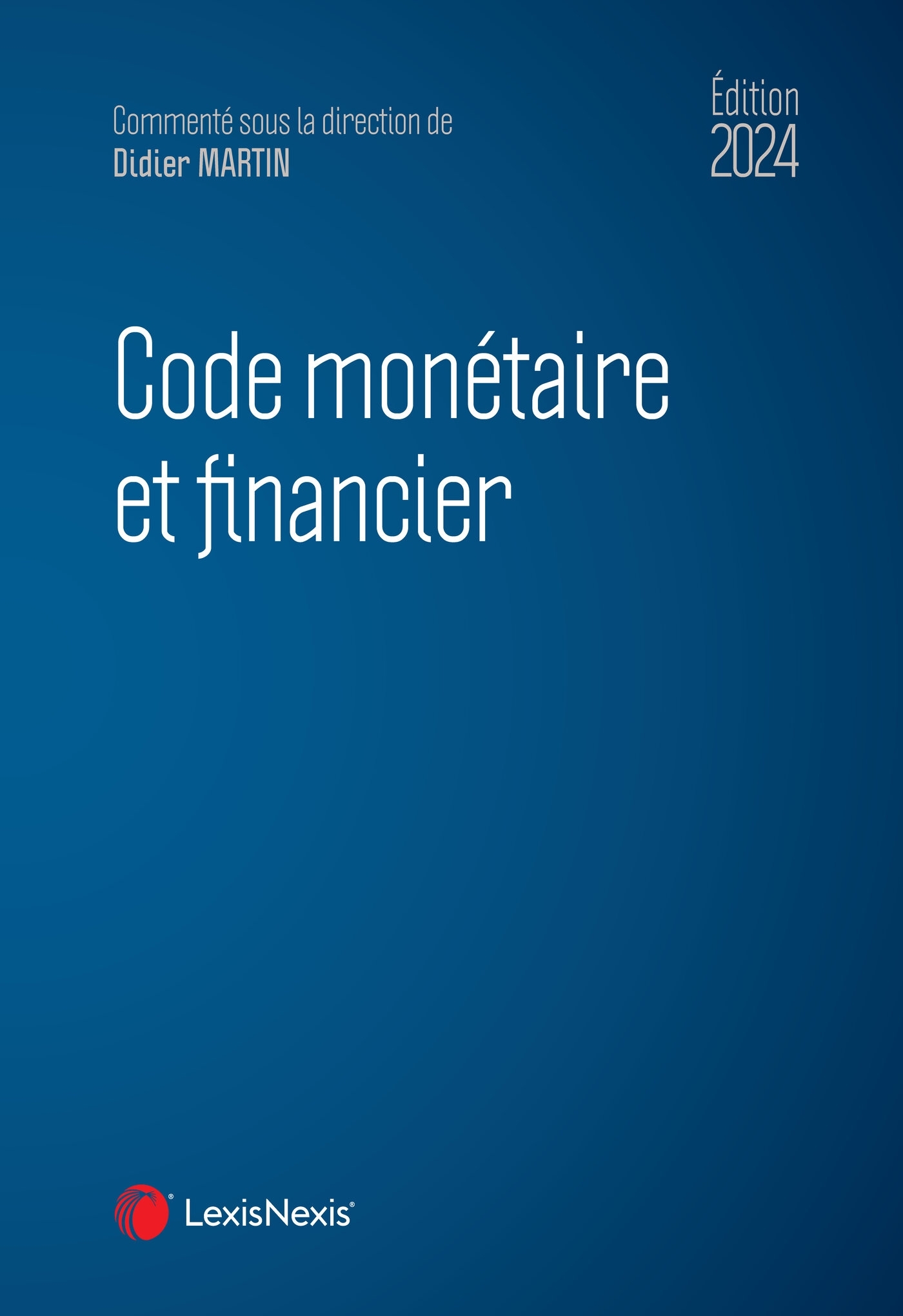 Code monétaire et financier 2024
