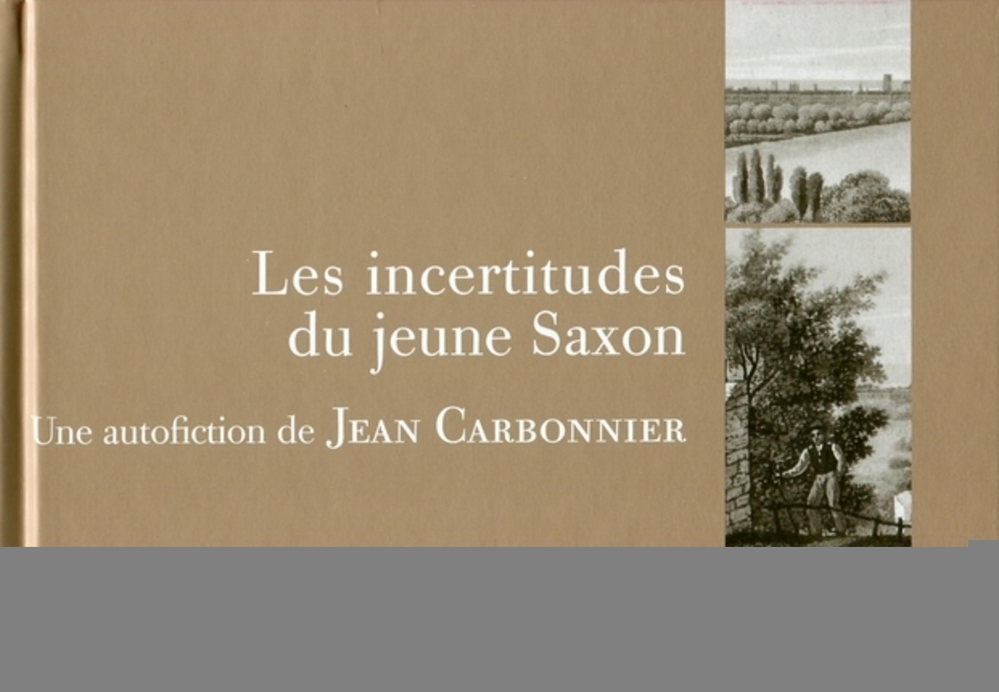 les incertitudes du jeune saxon