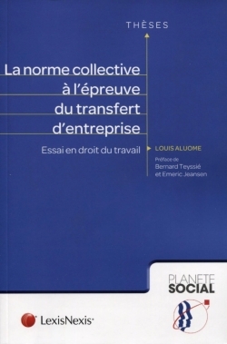 la norme collective a l epreuve du transfert d entreprise